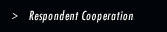 Respondent Cooperation
